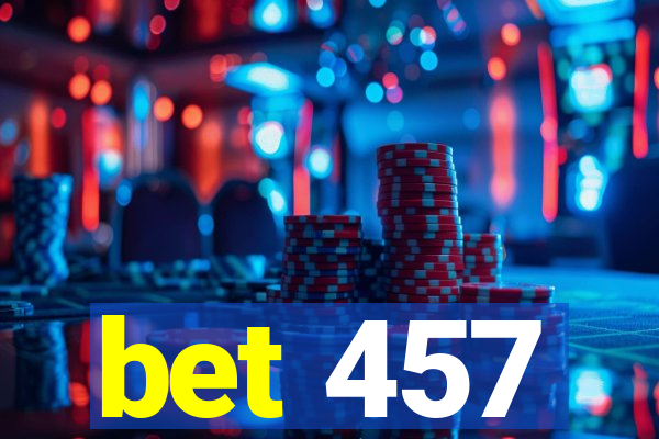 bet 457